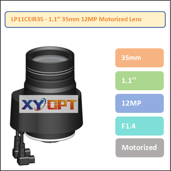 LP11CEIR35 - 1.1'' 35mm 12MP F1.4 Motorized IR Corrected Lens